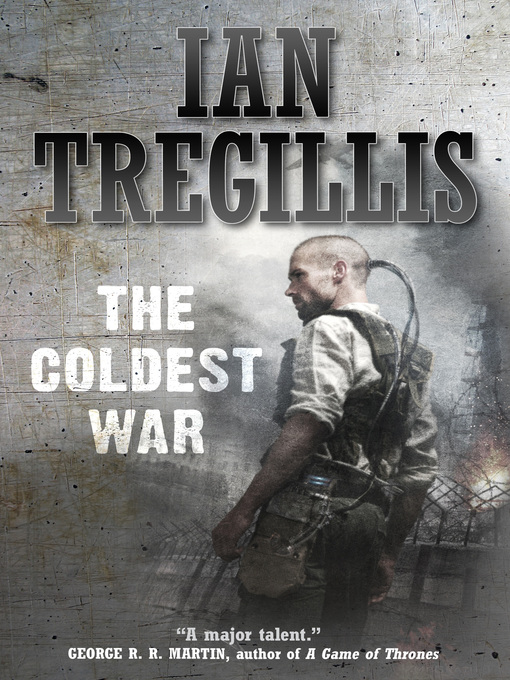Title details for The Coldest War by Ian Tregillis - Wait list